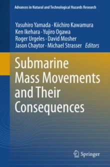 Submarine Mass Movements and Their Consequences : 5th International Symposium