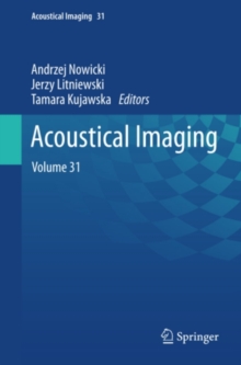 Acoustical Imaging : Volume 31