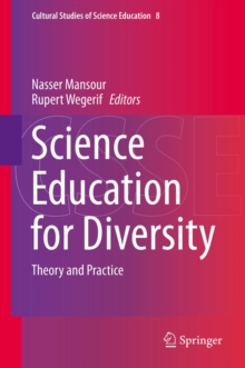 Science Education for Diversity : Theory and Practice