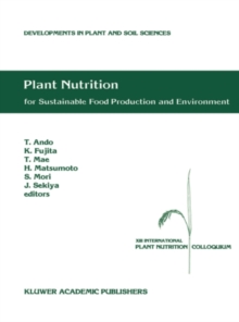 Plant Nutrition for Sustainable Food Production and Environment : Proceedings of the XIII International Plant Nutrition Colloquium, 13-19 September 1997, Tokyo, Japan