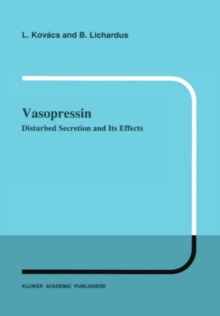 Vasopressin : Disturbed Secretion and Its Effects