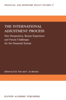 The International Adjustment Process : New Perspectives, Recent Experience and Future Challanges for the Financial System