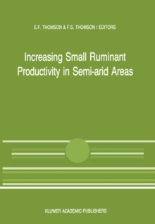 Increasing Small Ruminant Productivity in Semi-arid Areas : Proceedings of a Workshop held at the International Center for Agricultural Research in the Dry Areas, Aleppo, Syria, 30 November to 3 Decem