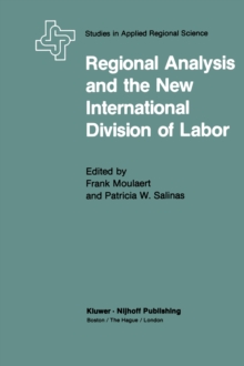 Regional Analysis and the New International Division of Labor : Applications of a Political Economy Approach