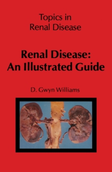 Renal Disease: An Illustrated Guide