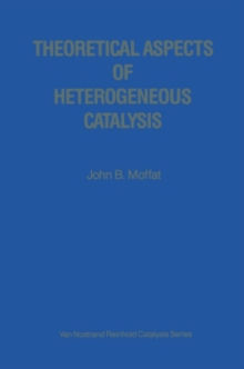 Theoretical Aspects of Heterogeneous Catalysis