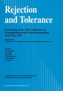Rejection and Tolerance : Proceedings of the 25th Conference on Transplantation and Clinical Immunology, 24-26 May 1993