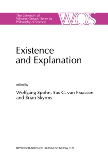 Existence and Explanation : Essays presented in Honor of Karel Lambert