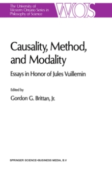 Causality, Method, and Modality : Essays in Honor of Jules Vuillemin