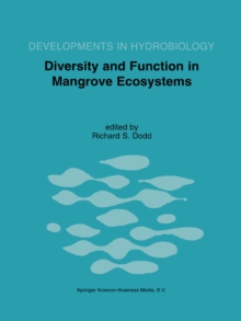 Diversity and Function in Mangrove Ecosystems : Proceedings of Mangrove Symposia held in Toulouse, France, 9-10 July 1997 and 8-10 July 1998