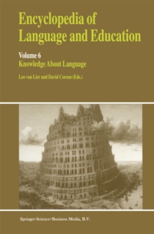 Encyclopedia of Language and Education : Knowledge About Language