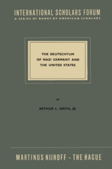 The Deutschtum of Nazi Germany and the United States