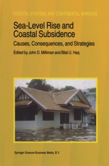 Sea-Level Rise and Coastal Subsidence: Causes, Consequences, and Strategies