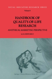 Handbook of Quality-of-Life Research : An Ethical Marketing Perspective