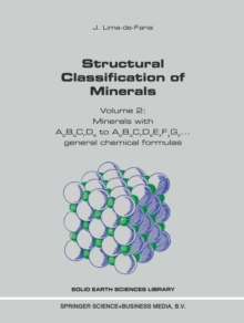 Structural Classification of Minerals : Volume 2: Minerals with ApBqCrDs to ApBqCrDsExF