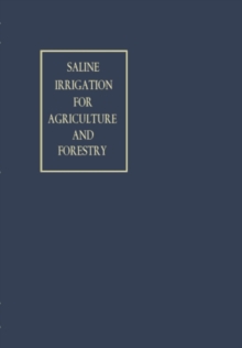 Saline Irrigation for Agriculture and Forestry