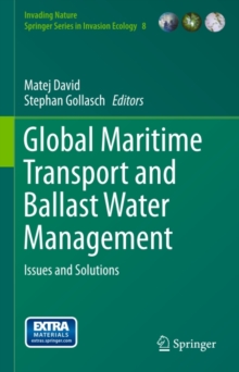 Global Maritime Transport and Ballast Water Management : Issues and Solutions