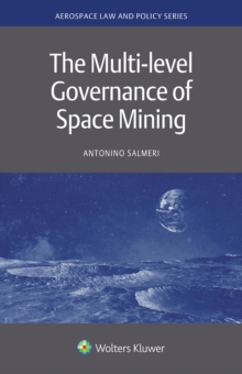 The Multi-level Governance of Space Mining