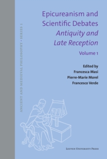 Epicureanism and Scientific Debates. Antiquity and Late Reception : Volume I. Language, Medicine, Meteorology