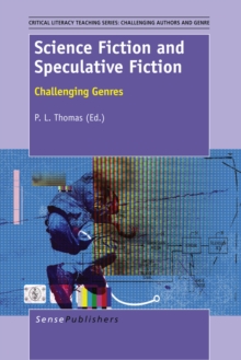 Science Fiction and Speculative Fiction : Challenging Genres