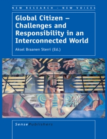 Global Citizen - Challenges and Responsibility in an Interconnected World