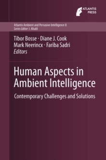 Human Aspects in Ambient Intelligence : Contemporary Challenges and Solutions
