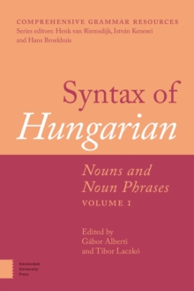 Syntax of Hungarian : Nouns and Noun Phrases, Volume 1