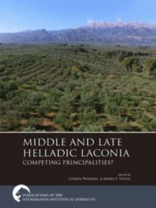 Middle and Late Helladic Laconia : Competing Principalities?