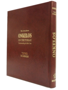 Onkelos on the Torah : Understanding the Bible Text -- Numbers