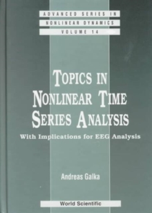 Topics In Nonlinear Time Series Analysis, With Implications For Eeg Analysis