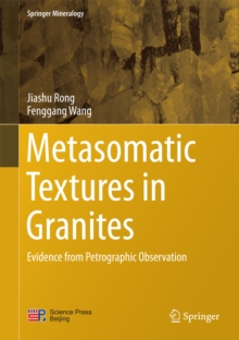 Metasomatic Textures in Granites : Evidence from Petrographic Observation