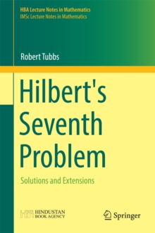 Hilbert's Seventh Problem : Solutions and Extensions