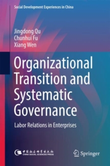 Organizational Transition and Systematic Governance : Labor Relations in Enterprises