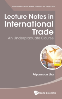 Lecture Notes In International Trade: An Undergraduate Course