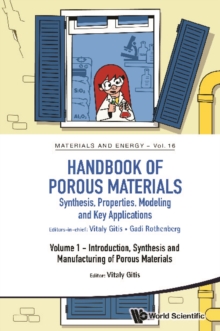 Handbook Of Porous Materials: Synthesis, Properties, Modeling And Key Applications (In 4 Volumes)