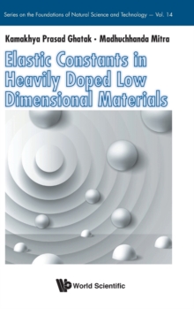 Elastic Constants In Heavily Doped Low Dimensional Materials
