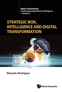 Strategic Risk, Intelligence And Digital Transformation