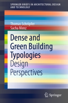 Dense and Green Building Typologies : Design Perspectives