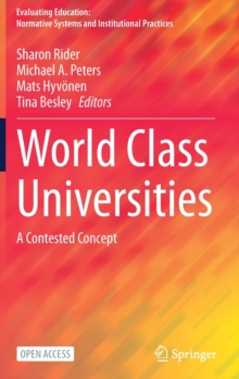 World Class Universities : A Contested Concept