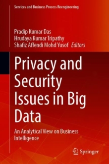 Privacy and Security Issues in Big Data : An Analytical View on Business Intelligence