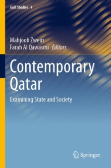 Contemporary Qatar : Examining State and Society