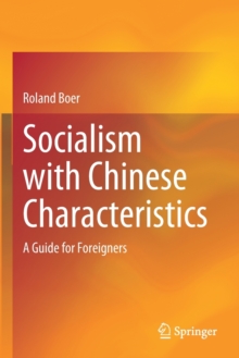 Socialism with Chinese Characteristics : A Guide for Foreigners