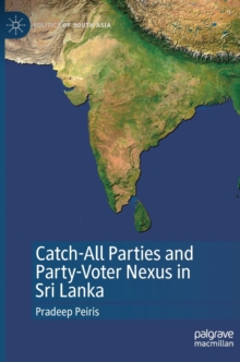 Catch-All Parties and Party-Voter Nexus in Sri Lanka