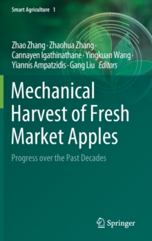 Mechanical Harvest of Fresh Market Apples : Progress over the Past Decades