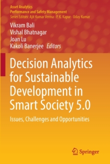 Decision Analytics for Sustainable Development in Smart Society 5.0 : Issues, Challenges and Opportunities
