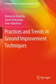 Practices and Trends in Ground Improvement Techniques