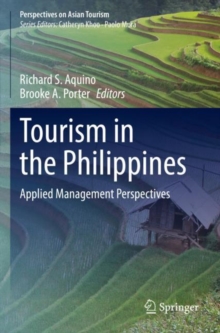 Tourism in the Philippines : Applied Management Perspectives
