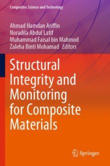 Structural Integrity and Monitoring for Composite Materials