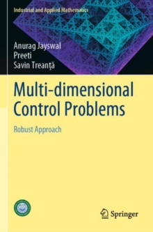 Multi-dimensional Control Problems : Robust Approach