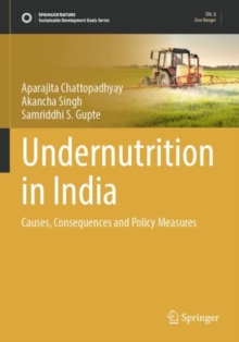 Undernutrition in India : Causes, Consequences and Policy Measures
